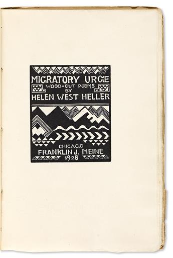 Heller, Helen West (1872-1955) Migratory Urge. Wood-Cut Poems. Limited Edition, Inscribed Presentation Copy.